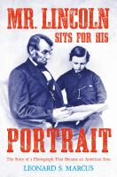 Mr__Lincoln_sits_for_his_portrait