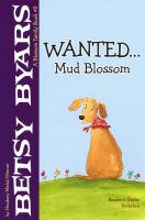 Wanted--_Mud_Blossom