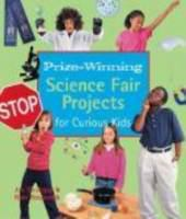Prize-winning_science_fair_projects_for_curious_kids