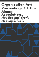Organization_and_proceedings_of_the_Alumni_Association_of_the_New_England_Yearly_Meeting_School__Providence
