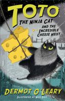 Toto_the_Ninja_Cat_and_the_incredible_cheese_heist