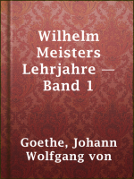 Wilhelm_Meisters_Lehrjahre_____Band_1