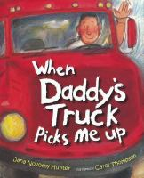 When_Daddy_s_truck_picks_me_up