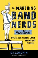 The_marching_band_nerds_handbook
