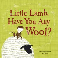 Little_lamb__have_you_any_wool_