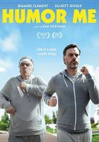 Humor_me__producers__Jamie_Gordon__Sam_Hoffman__Courtney_Potts___written_and_directed_by_Sam_Hoffman