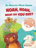 Noah__Noah__what_do_you_see_