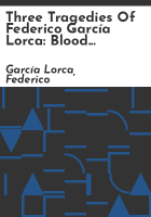 Three_tragedies_of_Federico_Garc__a_Lorca
