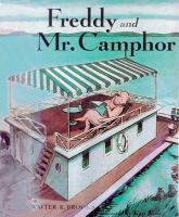 Freddy_and_Mr__Camphor