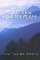 The_legend_of_fire_horse_woman