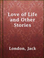 Love_of_life_and_other_stories