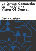 La_divina_commedia__or__The_divine_vision_of_Dante_Alighieri_in_Italian___English