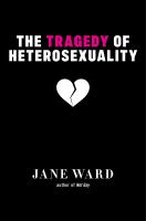 The_tragedy_of_heterosexuality