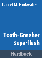 Tooth-Gnasher_Superflash