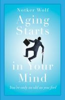 Aging_starts_in_your_mind
