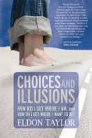 Choices_and_illusions