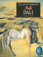 The_life_and_works_of_Dali
