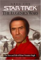 The_rise_and_fall_of_Khan_Noonien_Singh