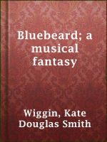 Bluebeard__a_musical_fantasy