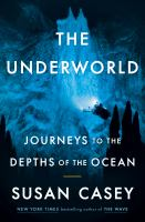 The_Underworld__Journeys_to_the_Depths_of_the_Ocean
