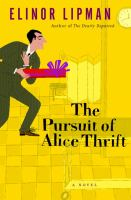 The_pursuit_of_Alice_Thrift