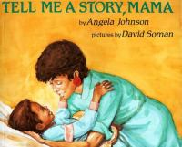Tell_me_a_story__Mama