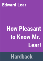 How_pleasant_to_know_Mr__Lear_