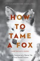 How_to_tame_a_fox__and_build_a_dog_