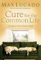 Cure_for_the_common_life