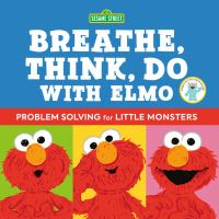 Breathe__think__do_with_Elmo