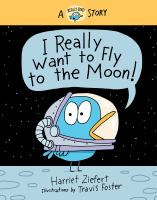 I_really_want_to_fly_to_the_Moon_