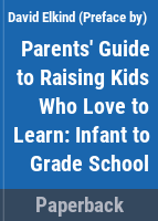 Parents__guide_to_raising_kids_who_love_to_learn