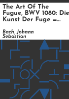 The_art_of_the_fugue__BWV_1080