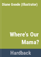 Where_s_our_mama_