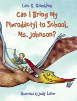 Can_I_bring_my_pterodactyl_to_school__Miss_Johnson_