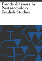 Trends___issues_in_postsecondary_English_studies