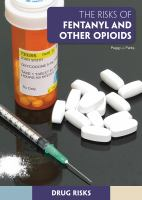 The_risks_of_fentanyl_and_other_opioids