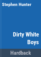 Dirty_white_boys