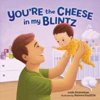 You_re_the_cheese_in_my_blintz