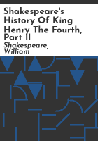 Shakespeare_s_history_of_King_Henry_the_fourth__part_II