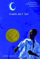 Trouble_don_t_last