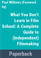 What_you_don_t_learn_in_film_school