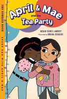 April___Mae_and_the_tea_party