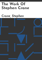 The_work_of_Stephen_Crane