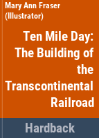 Ten_Mile_Day_and_the_building_of_the_transcontinental_railroad