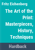 The_art_of_the_print__masterpieces__history__techniques