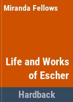 The_life_and_works_of_Escher_R_