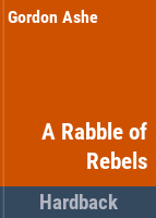 A_rabble_of_rebels