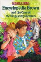 Encyclopedia_Brown_and_the_case_of_the_disgusting_sneakers