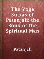 The_Yoga_Sutras_of_Patanjali__the_Book_of_the_Spiritual_Man